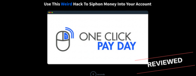 One Click Payday Review: Legit Money Maker or Scam System