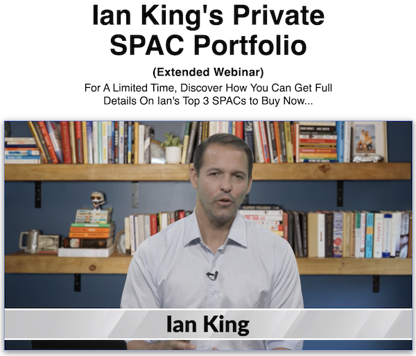 Ian King's Private SPAC Portfolio presentation on the Banyan Hill Publishing website.